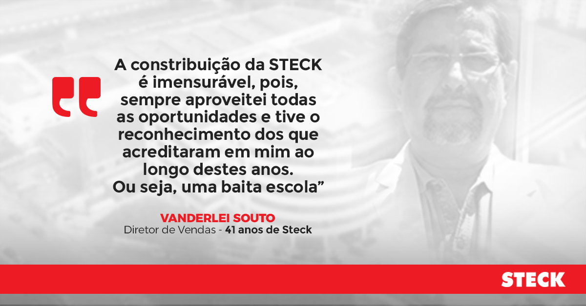 O Vanderlei tem uma história bem legal para contar sobre a STECK